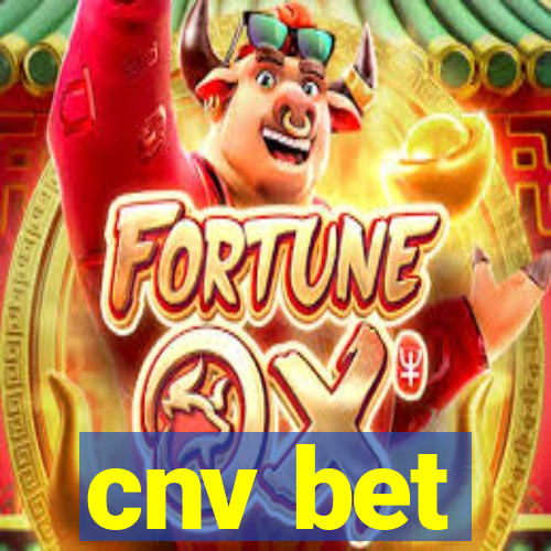 cnv bet